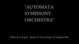 AUTOMATA SYMPHONY ORCHESTRA - Symphony Nº1 - 1st mov - Allegro - Max Blank Conductor