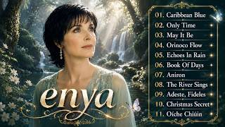 ENYA's Magical World 🌿 Songs for Peace, Reflection & Wonder