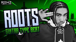 Guitar Type Beat "ROOTS" - (prod. REMZ)