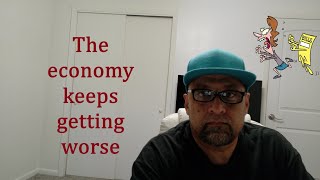 The economy is worse then we thought,, lets talk about it