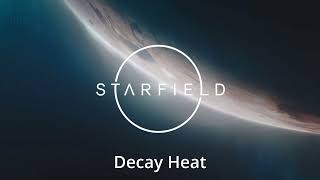 54 - Decay Heat (Starfield OST)