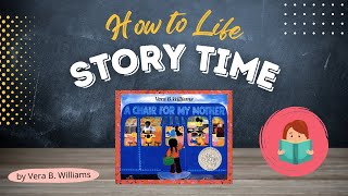 Story Time 018: A Chair for My Mother, by Vera B. Williams