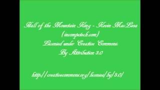 10 Hours of Hall of the Mountain King   Kevin MacLeod