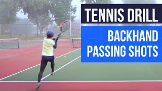 Tennis Drill: Backhand Passing Shots (2 versions)