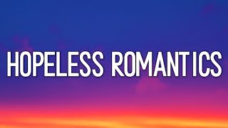 James TW - Hopeless Romantics (Lyrics)