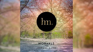 Worakls - Cerisier Blanc