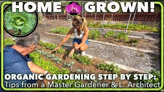 Organic Gardening for Beginners: The Ultimate PRO Guide for Zones 7-11