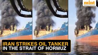 Iran Attacks Oil Tanker Off Oman's Coast In Strait Of Hormuz, 15 Indian Sailors Onboard | Details