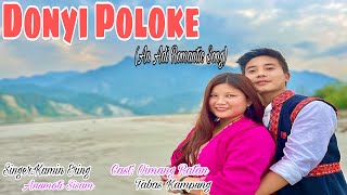 Donyi Poloke|Full Video|Adi Romantic Music Video|Cover|Kamin Ering|Anumoti Sisam🎼