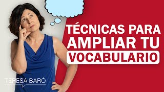 How to improve your vocabulary with 10 techniques
