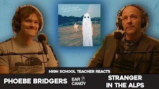 History Teacher vs Phoebe Bridgers - 'Stranger in the Alps' | Reaction & Discussion