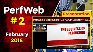 The Business of Perfusion. Money, Benefits, Security and Life Style