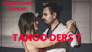 Tango Ders 7 / Özgür & Ilksun Demir / Tango baslangiç online ders serisi