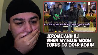 Jerome Evardome x Ramon ‘RJ’ Jacinto  - When My Blue Moon Turns to Gold Again REACTION