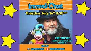 Writer/producer/director Kirk Thatcher (Star Wars, Star Trek, Muppets) IncrediChat interview 7/14/20