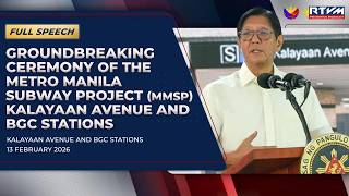 Groundbreaking Ceremony of the MMSP – Kalayaan Ave & BGC Stations (Speech) 02/13/2026