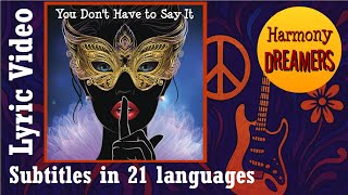 You Don't Have to Say It - Lyric Video