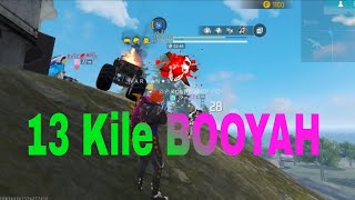 Free Fire 13 Kile BOOYAH.......OP ........#freefiremaxlive #freefiremax #gamingvideos #freefiremaxti