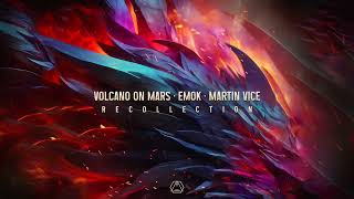 Volcano On Mars, Emok, Martin Vice - ReCollection
