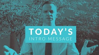 This morning's message!