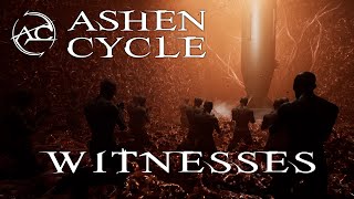 Ashen Cycle - Witnesses (Official Video)