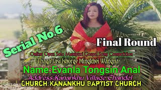 Evanla Tongsin/Serial No.6/Final Round/"Open Solo Manipuri Gospel Song Competition"