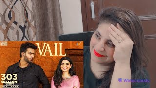 Reaction on VAIL (OFFICIAL VIDEO) Mankirt Aulakh Ft. Nimrat Khaira | Shree Brar | Aao React Kare