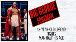 'Big George' Foreman Age 48 Fights Man Half His Age - Inside Edition Report (1997)