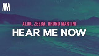 Alok, Zeeba & Bruno Martini - Hear Me Now (Letra/Lyrics)