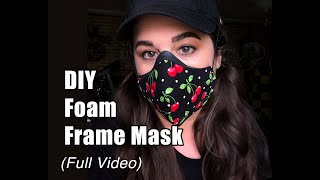 Full Video: DIY Foam Frame Mask, Step-By-Step Tutorial