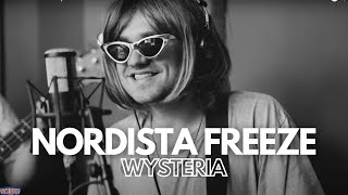 Nordista Freeze - Wysteria - Acme Radio Session