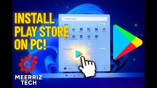 How to Install Google Play Store on Windows 11/10 PC – No Emulator Needed!
