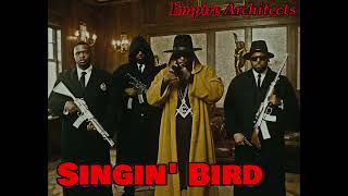 Empire Architects - Singin' Bird