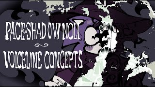 Pace Noli's Voiceline/SFX Concepts (Shattered Hopes)