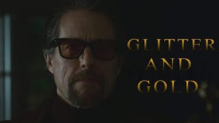 The Gentlemen || Glitter and Gold