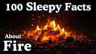 The Most Relaxing Facts About Fire to Fall Asleep To
