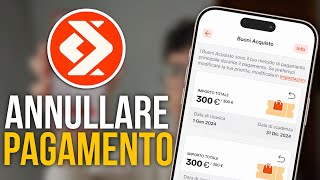 ✅Come ANNULLARE un Pagamento Su SatisPay (2026)🔴