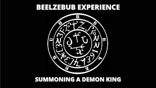 Beelzebub Experience (Beelzebub Invocation, Ritual, Evocation, Magick)