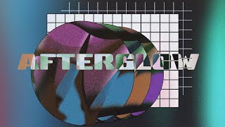 NOTA - Afterglow (Visual EP Stream)