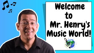 Welcome to Mr  Henry's Music World: Music Education for Beginners