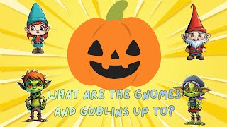 Gnomes and Goblins👻 | Fun Halloween Song for Kids | Refractive Music Kids |  Lyric Video