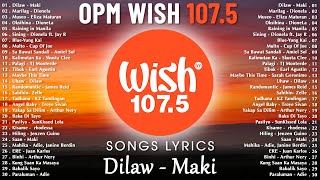 New OPM Trending 2025 Playlist ️💗Best Of Wish 107.5 Song Playlist 2025 - OPM Tagalog Love Songs