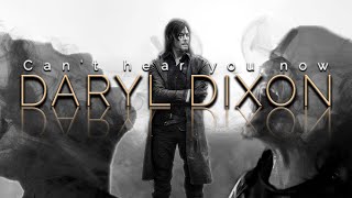Daryl Dixon Music Video || Can't Hear You Now