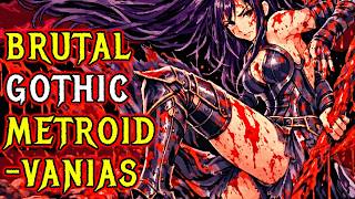10 Brutal Gothic Metroidvanias That Will BREAK You (In a Good Way)!