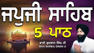 Japji Sahib | Jap Ji Sahib | 5 ਜਪੁਜੀ ਸਾਹਿਬ | ਜਪੁ ਜੀ ਸਾਹਿਬ | Nitnem | Bhai Gurbaj Singh #japjisahib