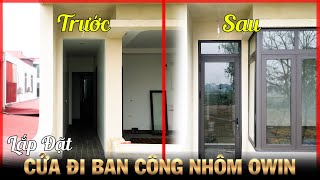 Chi tiết lắp đặt cửa đi ban công nhôm OWIN hệ 5.5 || nhôm owin | owin
