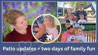 Rainy day patio updates + Two days of FAMILY FUN