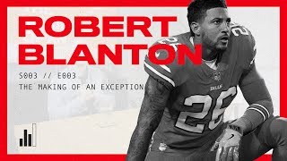 S003 / E003: Robert Blanton, Former NFL Player, Business Owner, Husband & Father