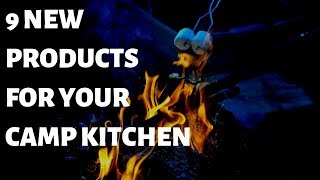 9 New Products You Need For Your Camp Kitchen