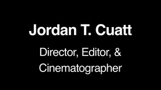 Jordan T. Cuatt - Demo Reel